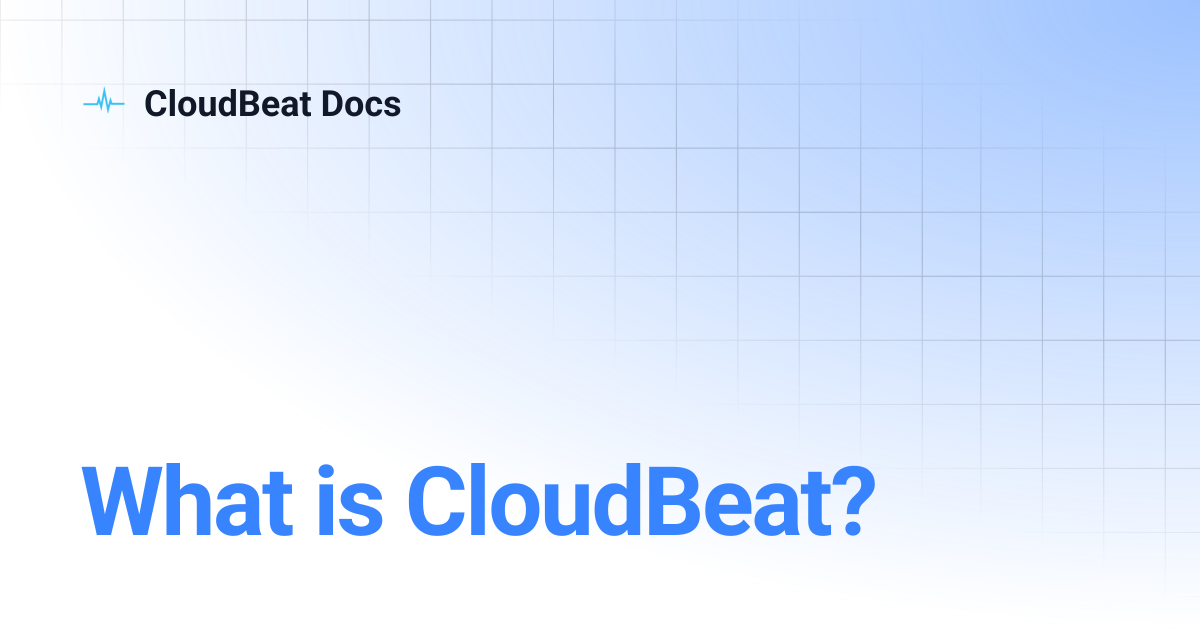 What is CloudBeat? | CloudBeat Docs