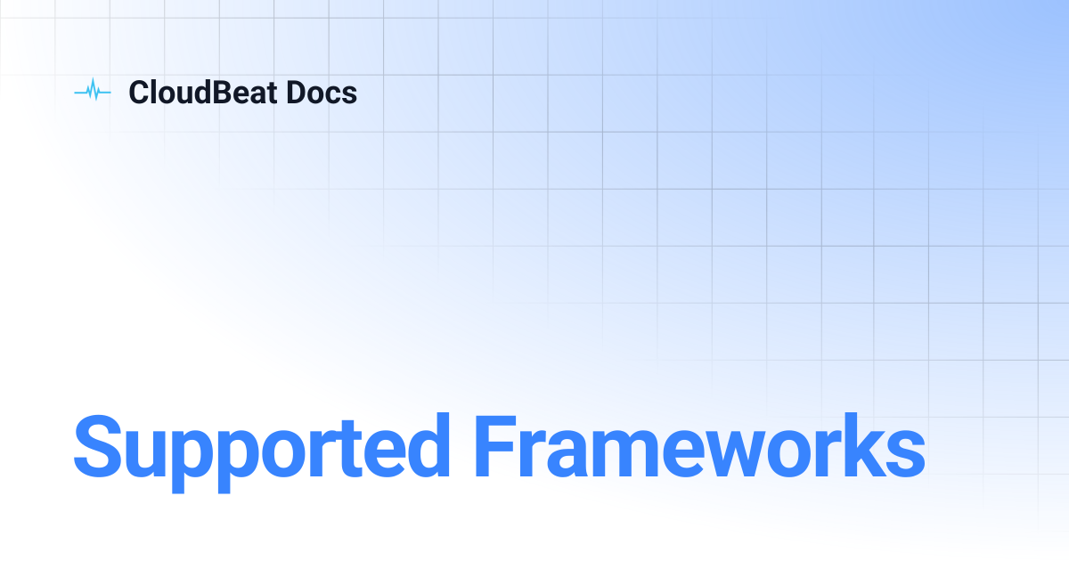 Supported Frameworks | CloudBeat Docs