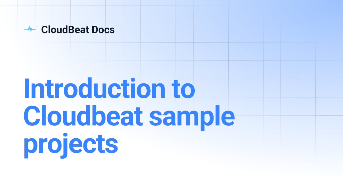 Introduction to Cloudbeat sample projects | CloudBeat Docs