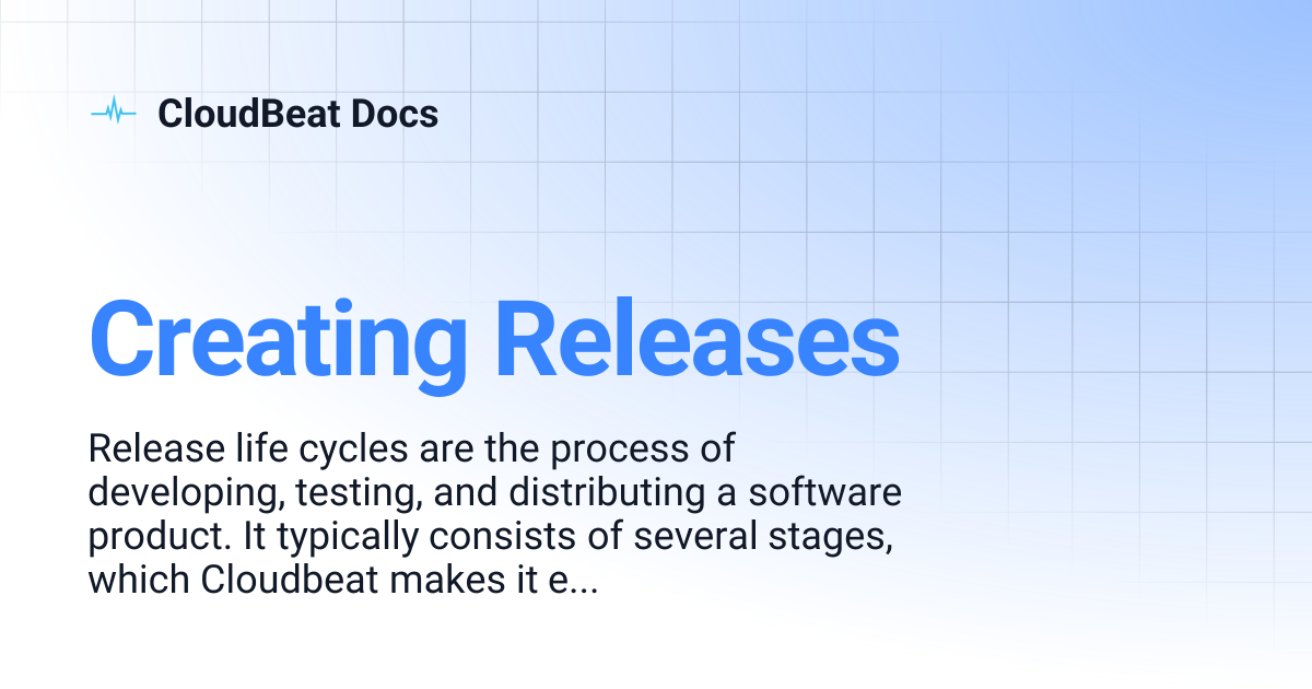 Creating Releases | CloudBeat Docs